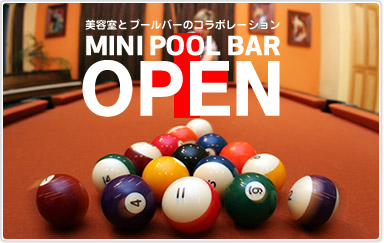 美容とプールバーのコラボレーション MINI POOL BAR